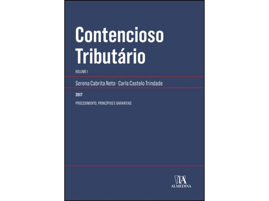 Contencioso Tributário I - Procedimento, Princípios E Garantias