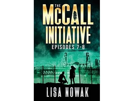 Livro The Mccall Initiative Episodes 7-8 De Lisa Nowak (inglês)
