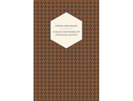 Livro Poems and Essays Collected Works of Edgar Allan Poe de Edgar Allan Poe (Inglês)