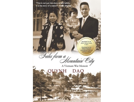 Livro Tales From A Mountain City A Vietnam War Memoir De Quynh Dao (inglês)