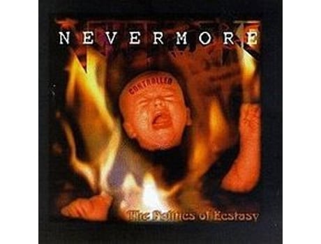 CD Nevermore - The Politics Of Ecstasy