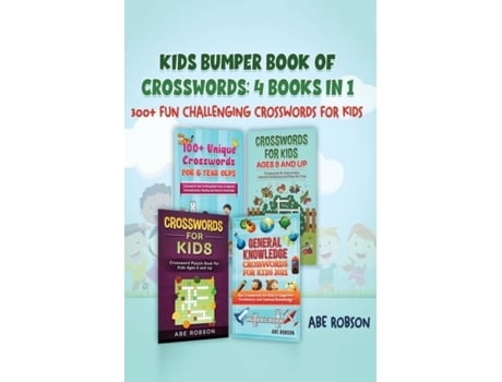 Livro Kids Bumper Book Of Crosswords 300 Fun Challenging Crosswords For Kids De Abe Robson (inglês)