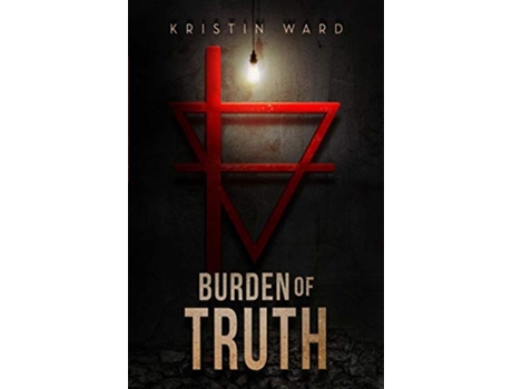 Livro Burden of Truth Sequel to After the Green Withered de Kristin Ward (Inglês)