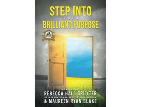Livro Step Into Your Brilliant Purpose de Rebecca Hall Gruyter Maureen Ryan Blake (Inglês)