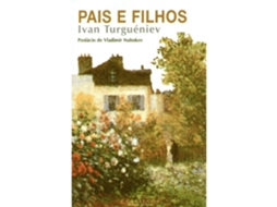 Pais E Filhos De Ivan Turguéniev