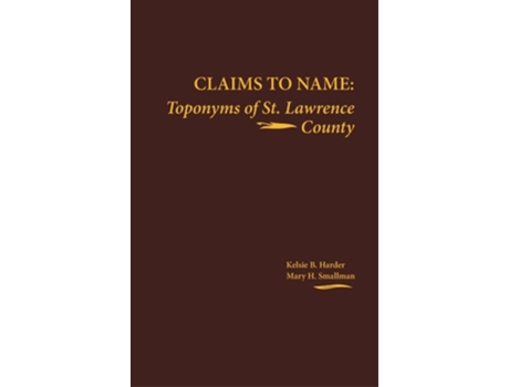 Livro Claims to Name de Kelsie B Harder e Mary H Smallman (Inglês)