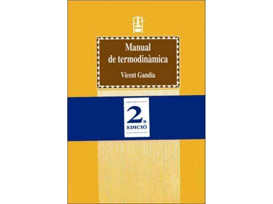 Livro Manual de termodinàmica de V Gandía Gomar (Espanhol)