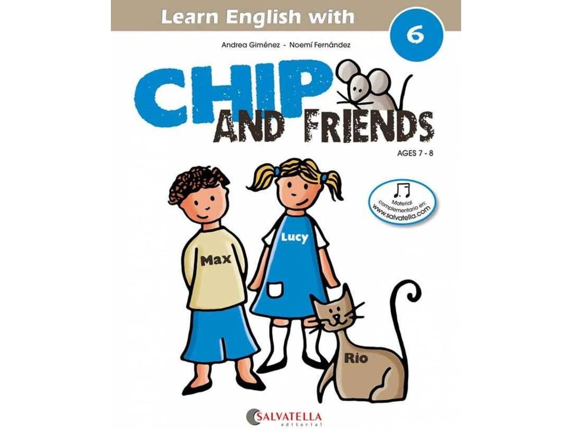 Livro Chip And Friends 6 de Andrea Gimenez (Inglês)