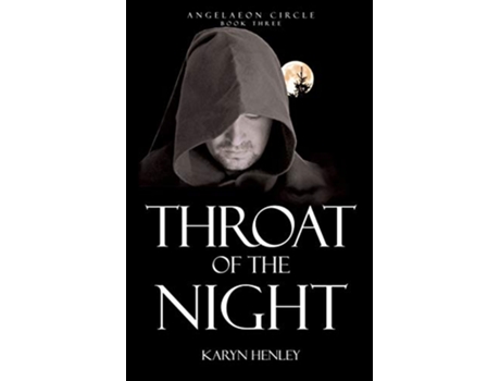 Livro Throat of the Night Angelaeon Circle de Karyn Henley (Inglês)