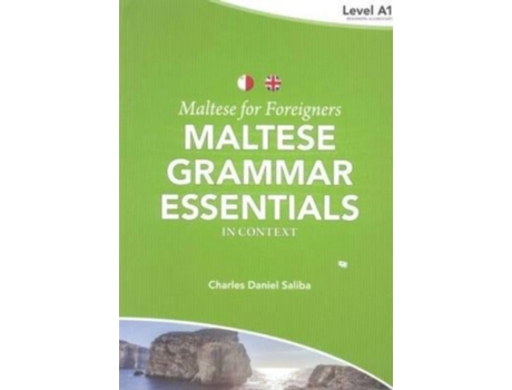 Livro Maltese For Foreigners Maltese Grammar Essentials In Context 1 De C D Saliba (inglês)