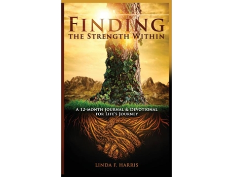 Livro Finding The Strength Within De Harris, Linda Et Al. (inglês)