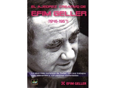 Livro Ajedrez Creativo De Efim Geller (1946-1967)