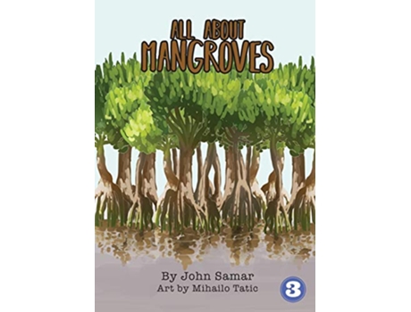 Livro All About Mangroves de John Samar (Inglês)