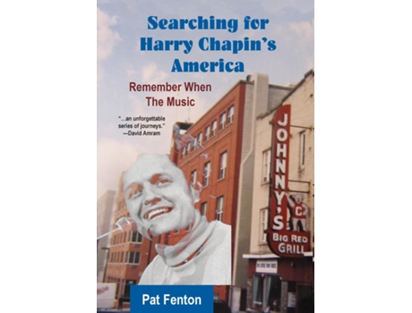 Livro Searching for Harry Chapins America Remember When the Music de Pat Fenton (Inglês)