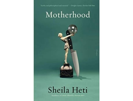 Livro Motherhood de Sheila Heti (Inglês)