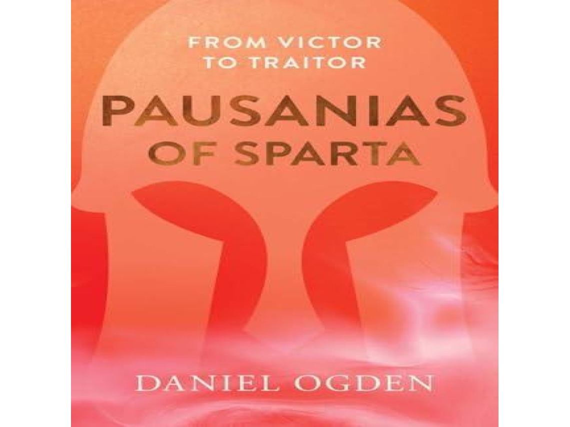Livro Pausanias of Sparta de Daniel Ogden (Inglês)