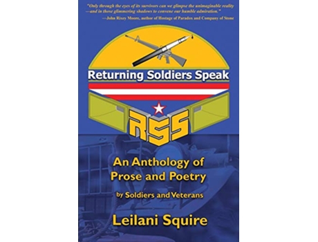 Livro Returning Soldiers SpeakAn Anthology of Prose and Poetry by Soldiers and Veterans de Leilani Squire (Inglês)