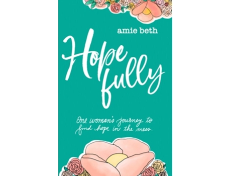 Livro Hope Fully De Amie Beth (inglês)