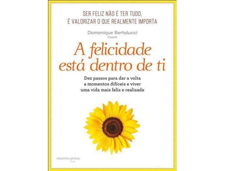 Livro A Felicidade Está Dentro de Ti de Domonique Bertolucci (Português)