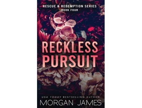 Livro Reckless Pursuit de Morgan James (Inglês)