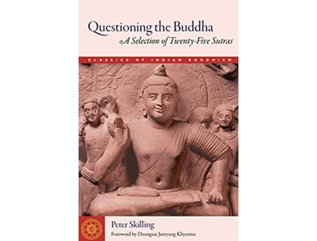 Livro Questioning the Buddha de Peter Skilling (Inglês)