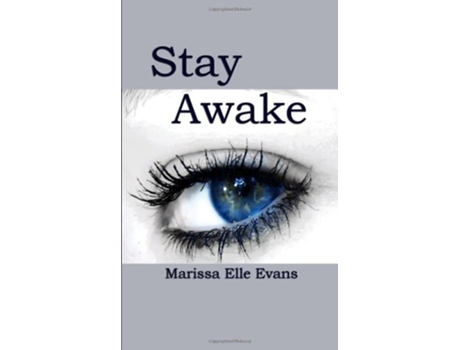 Livro Stay Awake de Marissa Elle Evans (Inglês)