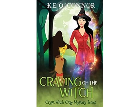 Livro Craving of the Witch Crypt Witch Cozy Mystery Series de KE OConnor (Inglês)
