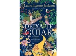 Deixa-te Guiar De Laura Lynne Jackson