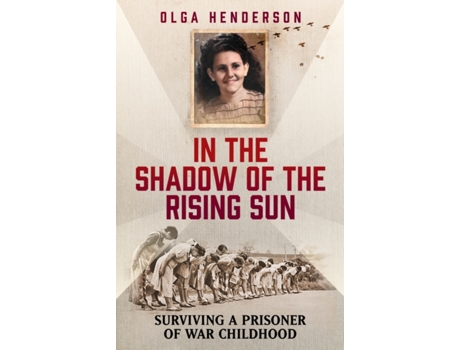 Livro In the Shadow of the Rising Sun de Olga Henderson (Inglês)