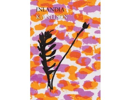 Livro Inlandia De K A Nelson (inglês)
