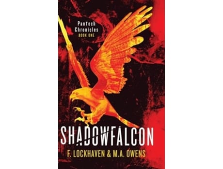 Livro Shadowfalcon PanTech Chronicles de F Lockhaven, Ma Owens et al. (Inglês - Capa Dura)