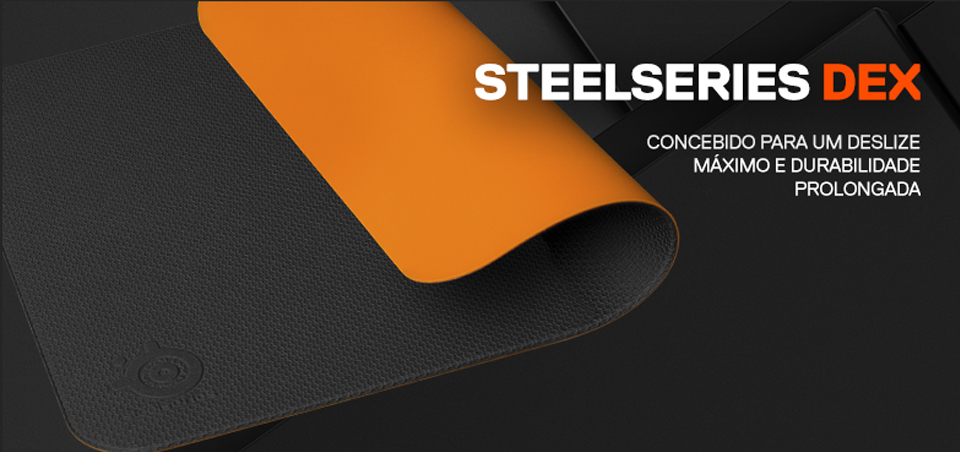Steel Series DEX concebido para um deslize máximo e durabilidade prolongada