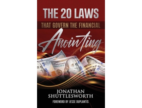 Livro The 20 Laws that Govern the Financial Anointing de Jonathan Shuttlesworth (Inglês - Capa Dura)