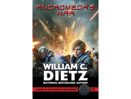 Livro Andromedas War A Novel of the Legion of the Damned de William C Dietz (Inglês)