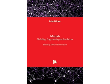 Livro Matlabmodelling, Programming And Simulations De Emilson Pereira Leite (inglês - Capa Dura)
