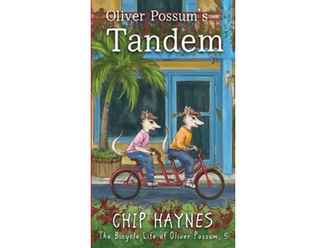 Livro Oliver Possums Tandem de Chip Haynes (Inglês)