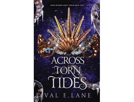 Livro Across Torn Tides de Val E Lane (Inglês)
