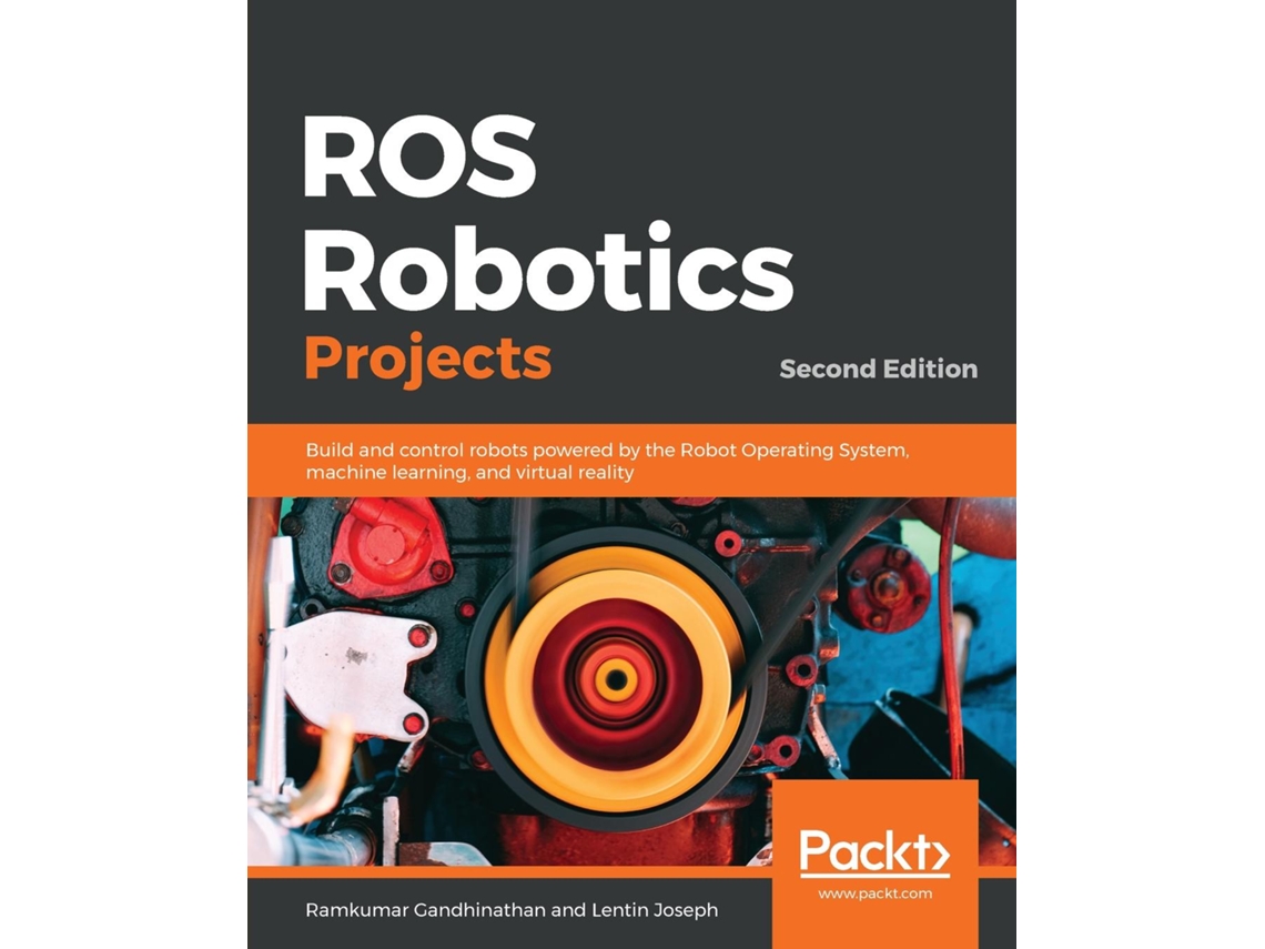 Livro Ros Robotics Projects De Ramkumar Gandhinathan (inglês)