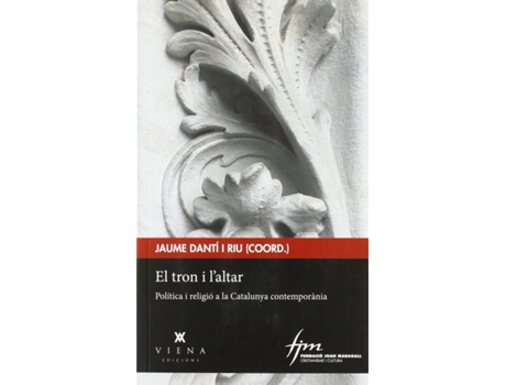 Livro El Tron I LAltar de Jaume Dantí Riu (Catalão)