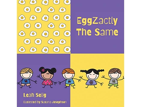 Livro EggZactly The Same de Leah Selig (Inglês)