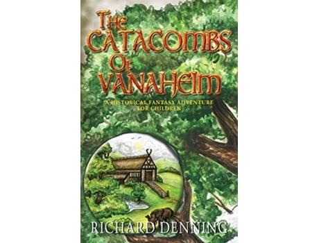 Livro The Catacombs of Vanaheim de Richard Denning (Inglês)
