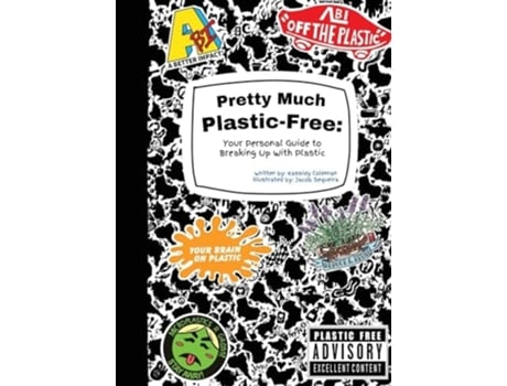 Livro Pretty Much Plastic-Free Your Personal Guide to Breaking Up With Plastic de Kassidy Coleman (Inglês)