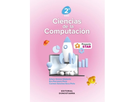 Livro Ciencias De La Computación 2º Eso - Proyecto Star Da Editorial Donostiarra De Arturo Gómez Gilaberte, Eva Parramón Ponz Et Al. (espanhol)