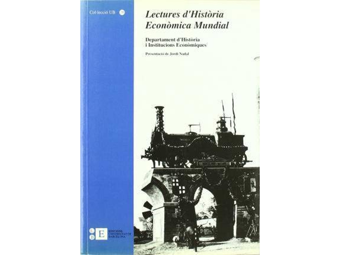 Livro Lectures DHistòria Econòmica Mundial de Dept D'Història I Institucions Econòmiques (Espanhol)