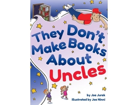 Livro They Dont Make Books About Uncles de Joe Jurek e Joe Ninni (Inglês - Capa Dura)