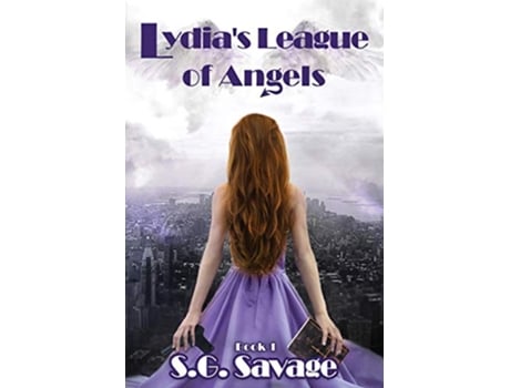 Livro Lydias League of Angels de S G Savage (Inglês)