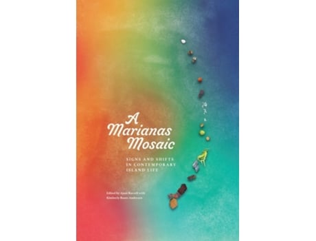 Livro A Marianas Mosaic de Burrell, Ajani et al. (Inglês - Capa Dura)