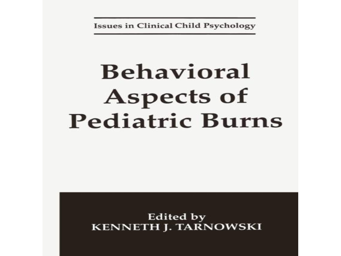 Livro Behavioral Aspects of Pediatric Burns de Springer Nature BV (Inglês)