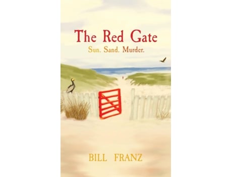 Livro The Red Gate Sun. Sand. Murder. De Franz (inglês)