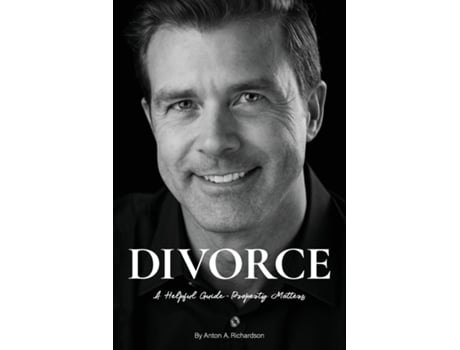 Livro Divorce A Helpful Guide - Property Matters De Richardson, Anton Et Al. (inglês)